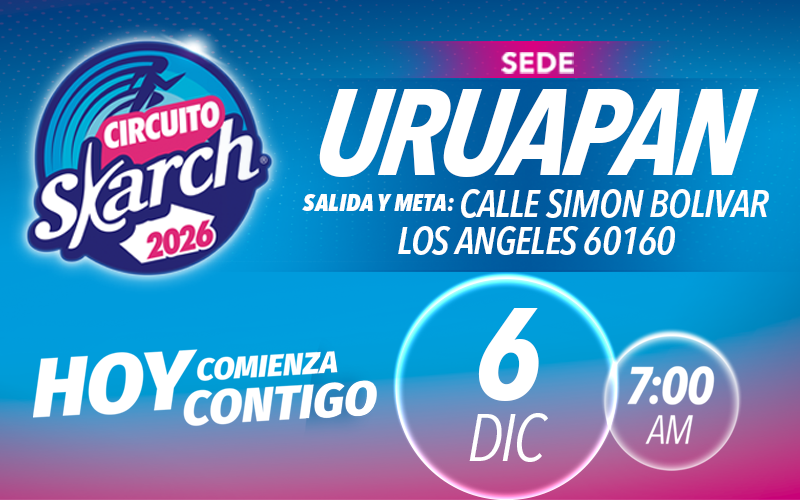 IV CIRCUITO DE CARRERAS SKARCH 5 y 10k 2026 - URUAPAN